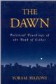 100175 The Dawn: Political Teachings of the Book of Esther
